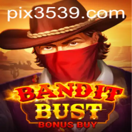 Explorando as Aventuras de BanditBustBonusBuy: O Novo Jogo Sensação